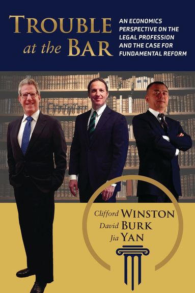 Clifford Winston, David Burk, Jia Yan - Trouble at the Bar, Häftad