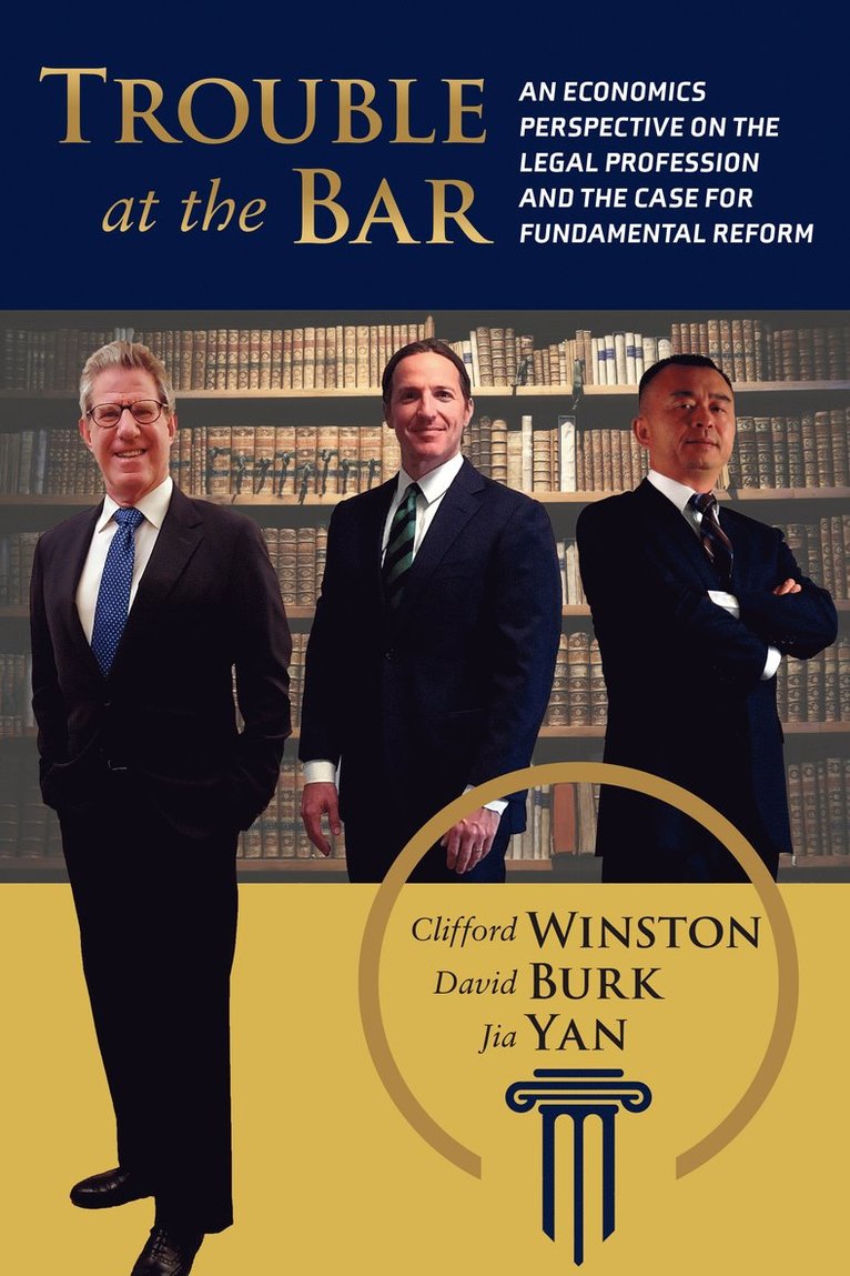 Clifford Winston, David Burk, Jia Yan - Trouble at the Bar, Häftad