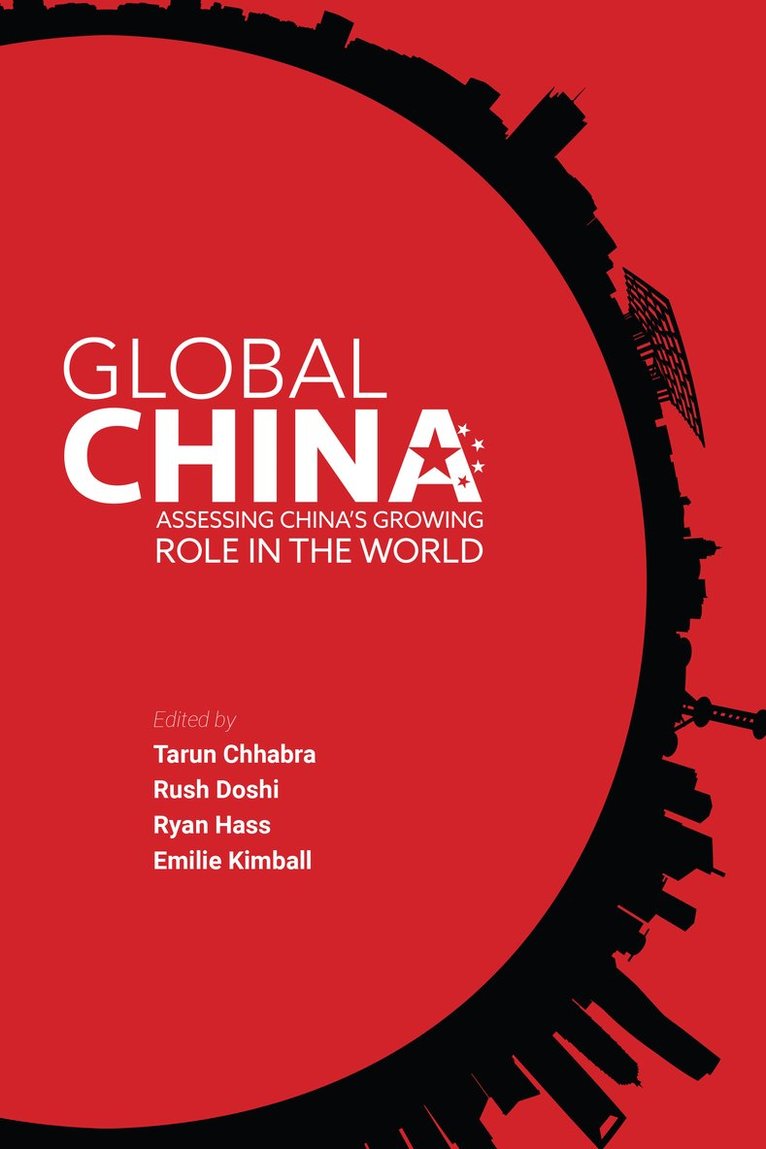 Tarun Chhabra, Rush Doshi, Ryan Hass - Global China, Häftad