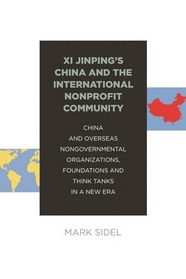 bokomslag Xi Jinping's China and the International Nonprofit Community