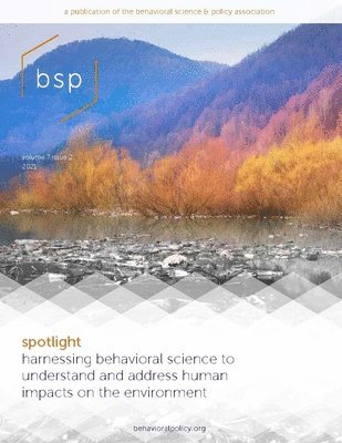 Behavioral Science & Policy: Volume 7, Issue 2 1