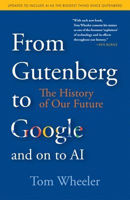 From Gutenberg to Google and on to AI 1