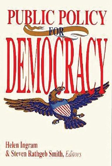 Helen Ingram, Steven Rathgeb Smith - Public Policy for Democracy, Häftad