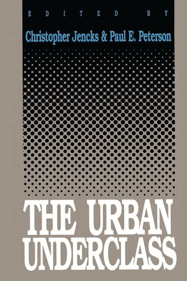 Christopher Jencks, Paul E. Peterson - Urban Underclass, Häftad