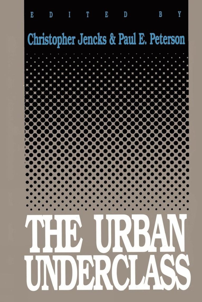 Christopher Jencks, Paul E. Peterson - Urban Underclass, Häftad