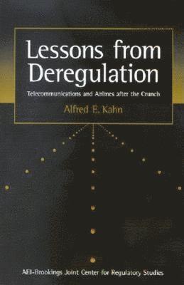 Lessons from Deregulation 1