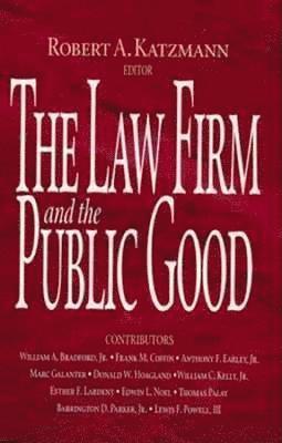 Robert A. Katzmann, Robert a. Katzmann - Law Firm and the Public Good, Häftad