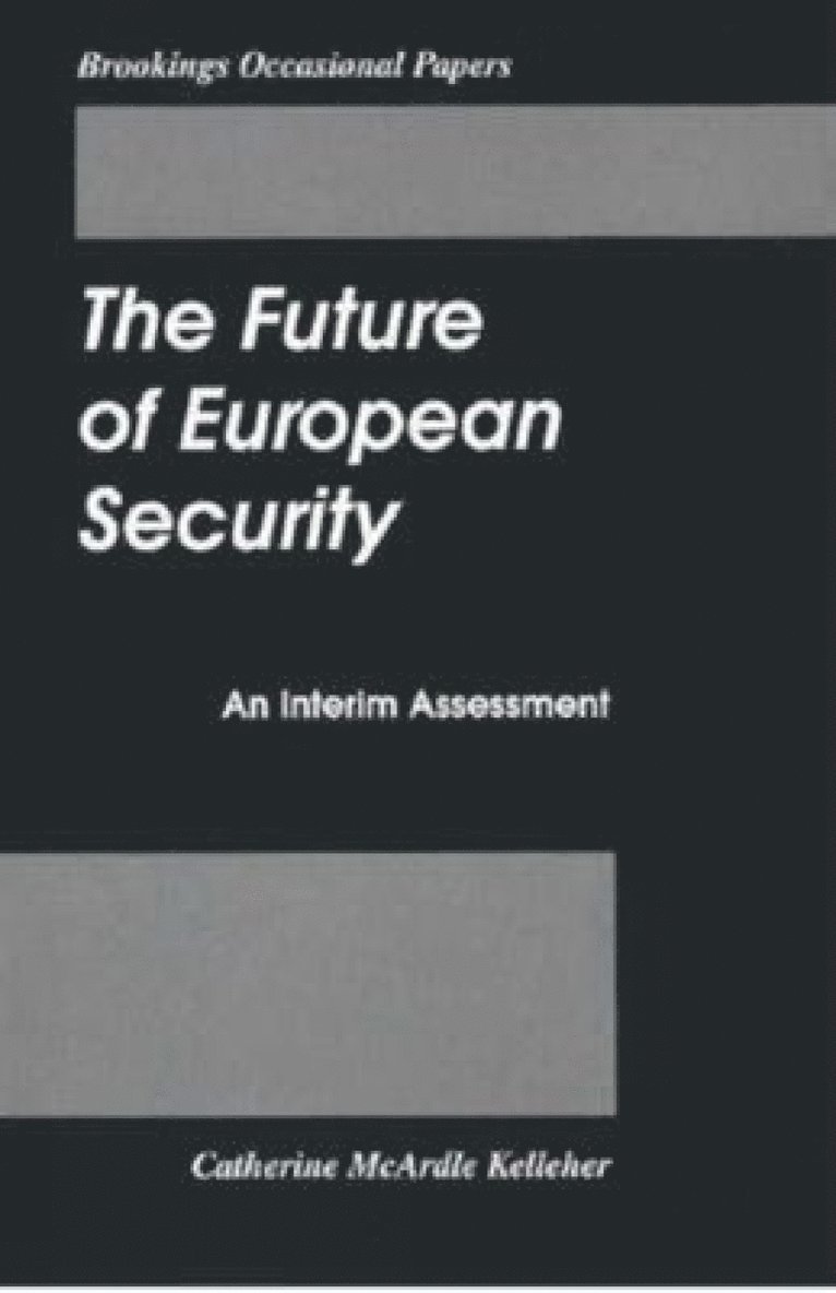 Catherine McArdle Kelleher, Catherine Mcardle Kelleher - Future of European Security, Häftad