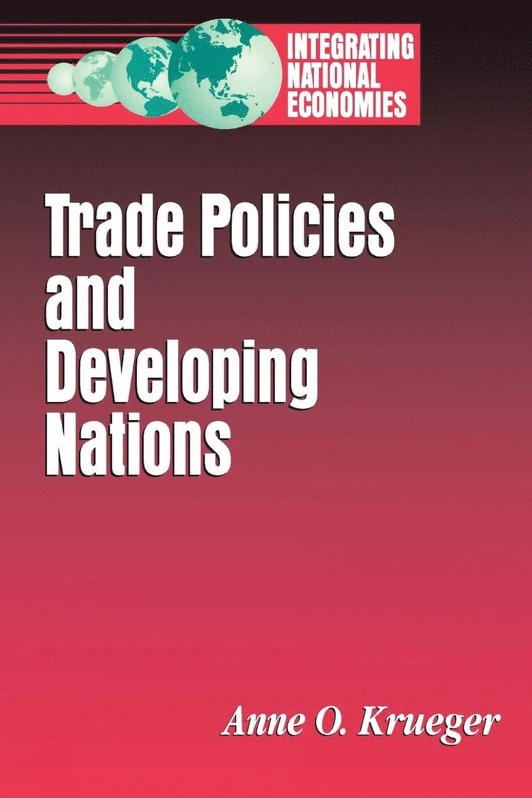 Anne O. Krueger - Trade Policies and Developing Nations, Häftad