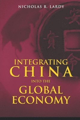 Integrating China into the Global Economy 1