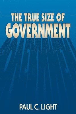 The True Size of Government 1