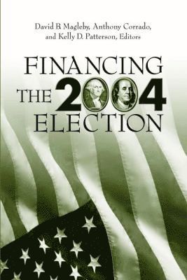 bokomslag Financing the 2004 Election
