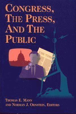 bokomslag Congress, the Press, and the Public