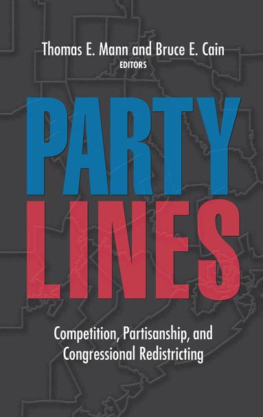 Thomas E. Mann, Bruce E. Cain - Party Lines, Häftad