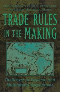 bokomslag Trade Rules in the Making