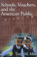 bokomslag Schools, Vouchers, and the American Public