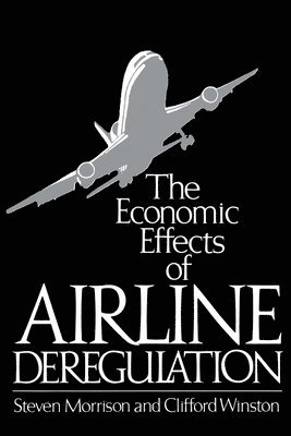 The Economic Effects of Airline Deregulation 1