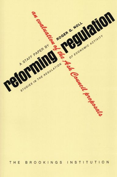 Roger G. Noll - Reforming Regulation, Häftad