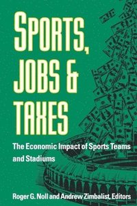 bokomslag Sports, Jobs, and Taxes