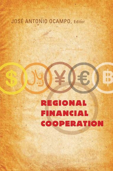 Jose Antonio Ocampo - Regional Financial Cooperation, Häftad
