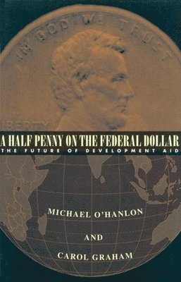 bokomslag A Half Penny on the Federal Dollar