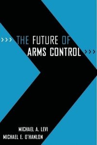 bokomslag The Future of Arms Control