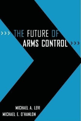 The Future of Arms Control 1