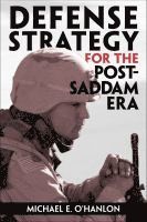 Michael E. O'Hanlon - Defense Strategy for the Post-Saddam Era, Häftad