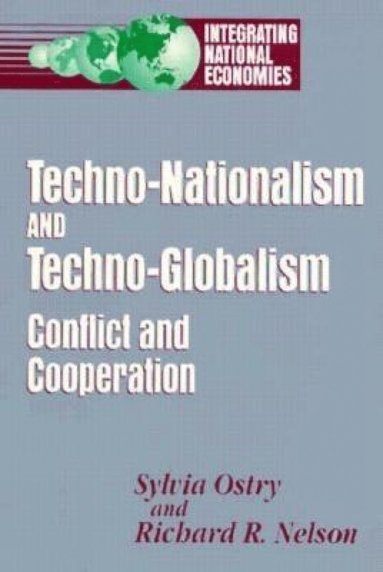 bokomslag Techno-Nationalism and Techno-Globalism