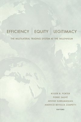 Efficiency, Equity, and Legitimacy 1