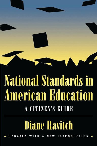 Diane Ravitch - National Standards in American Education, Häftad
