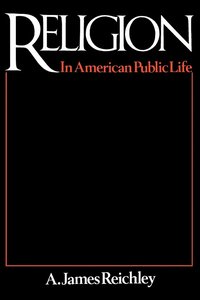 bokomslag Religion in American Public Life