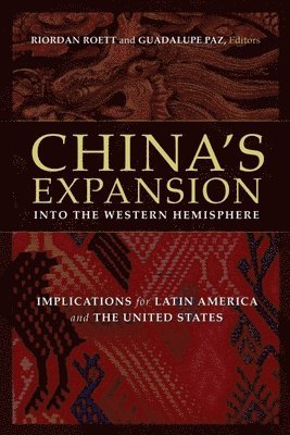 China's Expansion into the Western Hemisphere 1