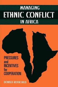 bokomslag Managing Ethnic Conflict in Africa