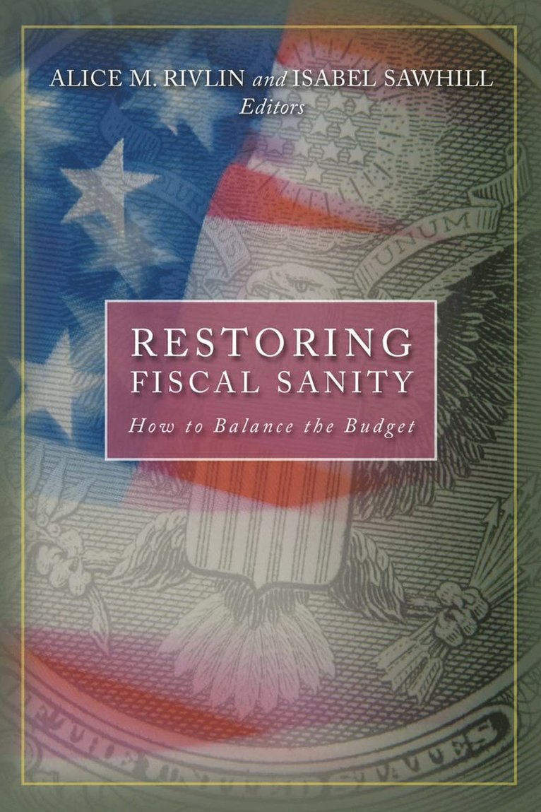 Restoring Fiscal Sanity 1