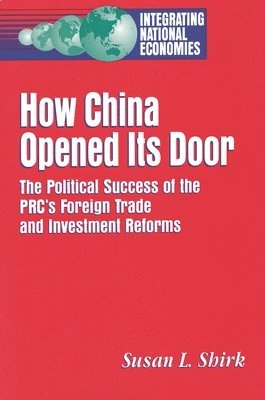 bokomslag How China Opened Its Door