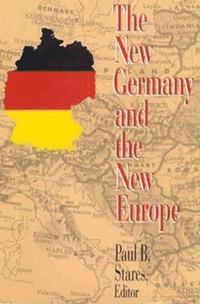 bokomslag The New Germany and the New Europe