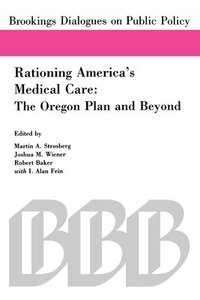 bokomslag Rationing America's Medical Care