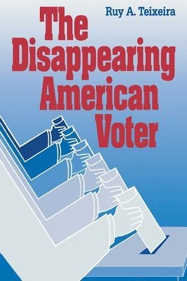 bokomslag The Disappearing American Voter