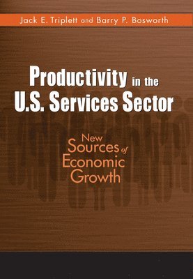 Productivity in the U.S. Services Sector 1