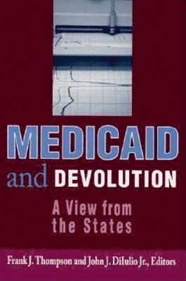 Medicaid and Devolution 1