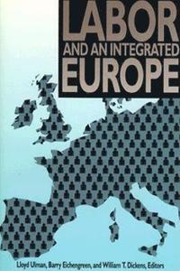 bokomslag Labor and an Integrated Europe