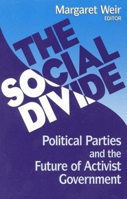 Margaret Weir - Social Divide, Häftad