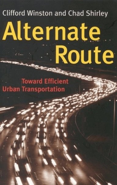 Clifford Winston, Chad Shirley - Alternate Route, Häftad