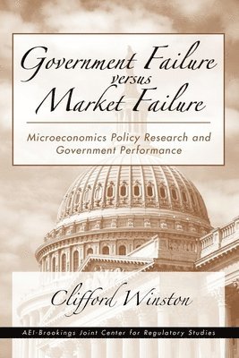 Government Failure versus Market Failure 1