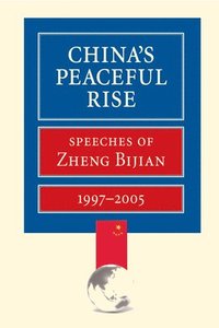 bokomslag China's Peaceful Rise