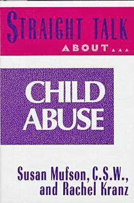 bokomslag Straight Talk About Child Abuse