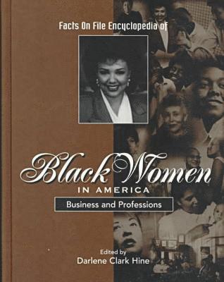 Edited by Darlene Clark Hine, Darlene Clark Hine - Business & Professions, Inbunden