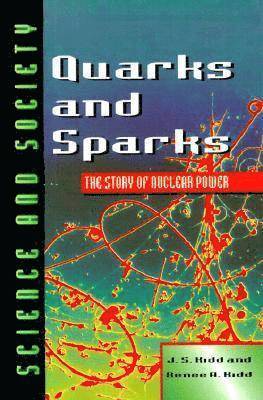bokomslag Quarks and Sparks