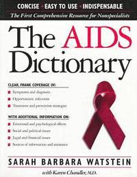 bokomslag The AIDS Dictionary